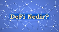 Finans Dünyasının Geleceği DeFi Nedir? Merkezi Olmayan Finans Olarak Bilinen DeFi Dünyasına Göz Atalım