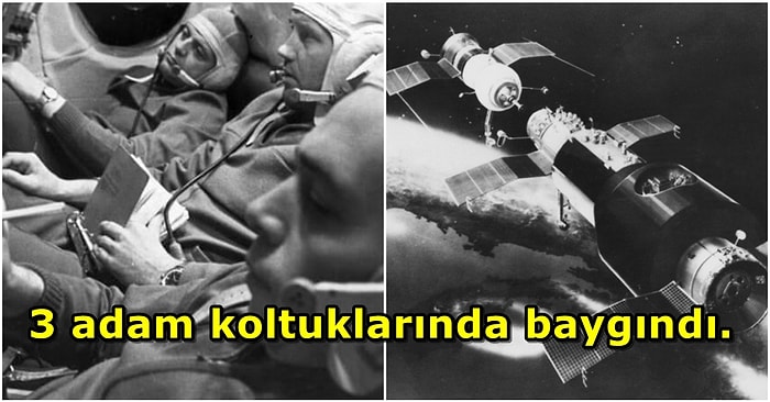 Görevlerini Başarıyla Tamamladıktan Sonra Uzay Boşluğunda Boğularak Ölen Soyuz 11 Kozmonotları