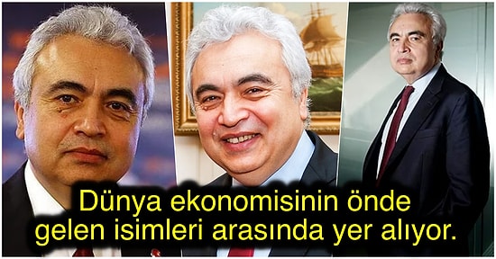'Time' Dergisi 'En Etkileyici 100 İsim' Sıralamasında Göğsümüzü Kabartan Türk İsim Fatih Birol Kimdir?