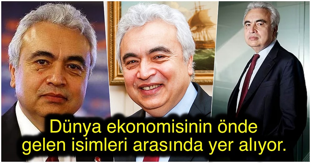 'Time' Dergisi 'En Etkileyici 100 İsim' Sıralamasında Göğsümüzü Kabartan Türk İsim Fatih Birol Kimdir?
