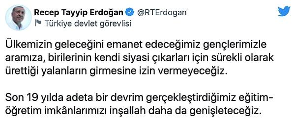 Erdoğan paylaşımında şu ifadeleri kullandı:
