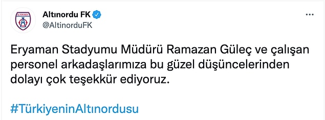 Sonrasında Altınordu FK da sosyal medya hesaplarından bu paylaşıma teşekkür etti.