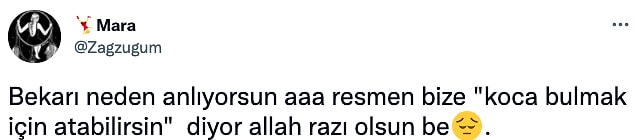 Yakın da "Bekar kadın da fotoğraf atmamalı." derler.