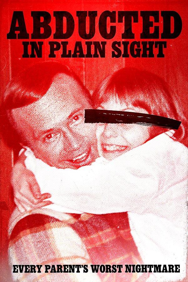 12. Abducted In Plain Sight - IMDb: 6.8