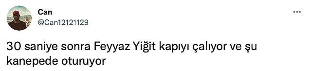 13. Belki merdiven boşluğuna İsmet diye de bağırır.