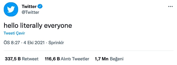 Ancak Twitter’ın kendisi ‘herkese gerçekten merhaba’ diye tweet atınca ve bu tweet 1.7 milyon beğeniyi geçince...