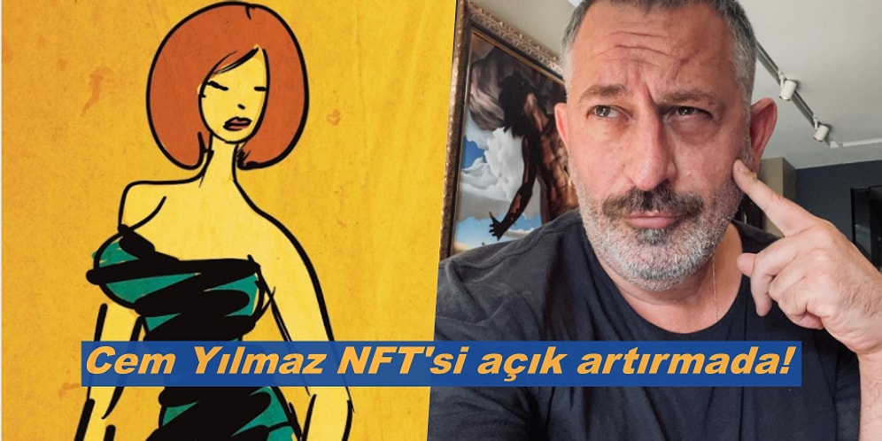 Bir NFT Yaklaşıyor Efendim! Cem Yılmaz'ın NFT 'si Açık Artırmada 1 ETH'den Listelendi