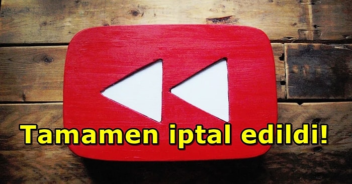 YouTube'un Yıl İçinde Viral Olan Videolara Yer Verdiği Rewind Etkinliği Tamamen Sona Erdi