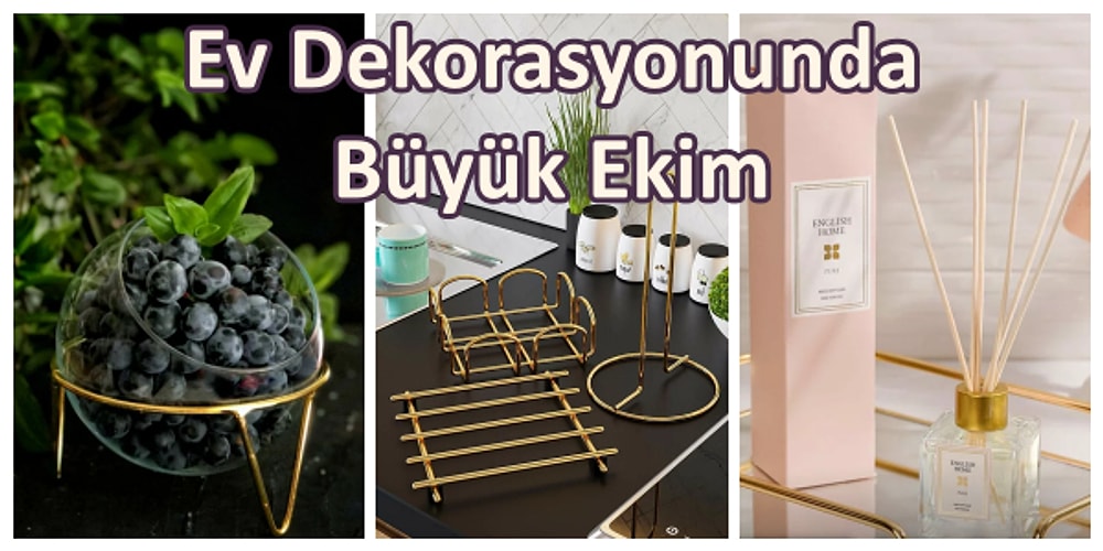 Büyük Ekim Başladı! Mutfak ve Ev Dekorasyonunda Bayılacağınız 21 İndirimli Ürün
