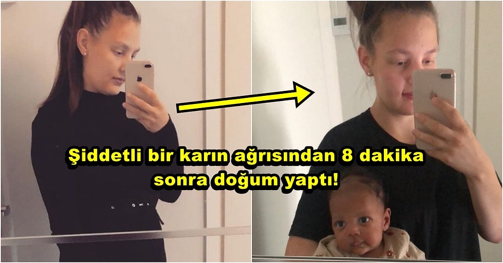 Karnı Ağrımaya Başladıktan 8 Dakika Sonra Doğum Yapınca Hamile Olduğunu Fark Eden Kadının Enteresan Hikayesi