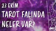 Tarot Falına Göre 23 Ekim Cumartesi Günü Senin İçin Nasıl Geçecek?