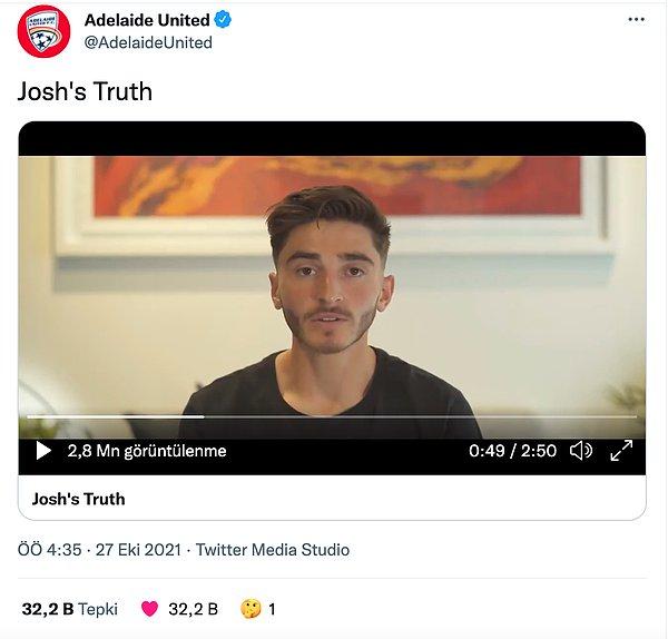 Adelaide United’ın resmi Twitter hesabından “Josh’ın gerçeği” başlıklı bir video paylaşıldı.