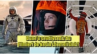 İzlemeyen Kaldı mı? Üzerinizde Dune Kıvamında Etki Bırakacak 15 Epik Film