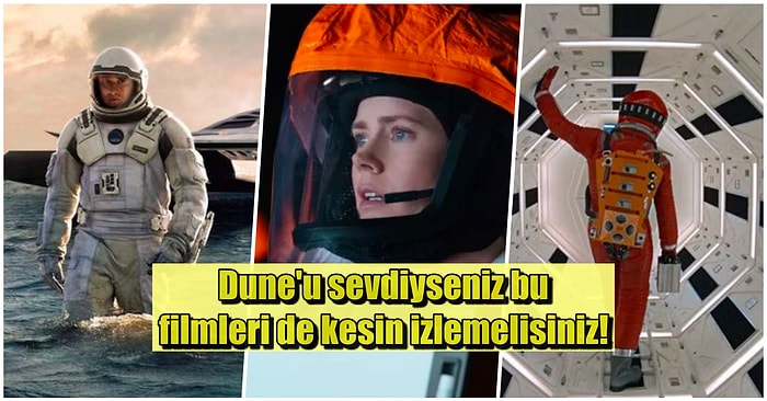 İzlemeyen Kaldı mı? Üzerinizde Dune Kıvamında Etki Bırakacak 15 Epik Film