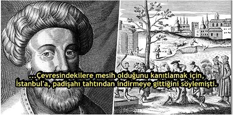 Kendini Mesih İlan Ederek 17. Yüzyıl Osmanlı Tarihine Damga Vurmuş Gizemli Bir Şahsiyet: Sabetay Sevi
