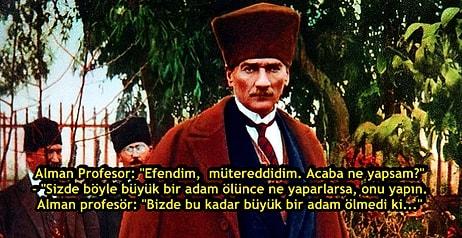 10 Kasım: Büyük Önder Atatürk'ün Neden Büyük Önder Olduğunu Hatırlatacak 12 Anı Yazısı