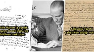 Atatürk'ün El Yazısıyla Kaleme Aldığı, Daha Önce Hiç Görmediğiniz Notlar ve Belgeler