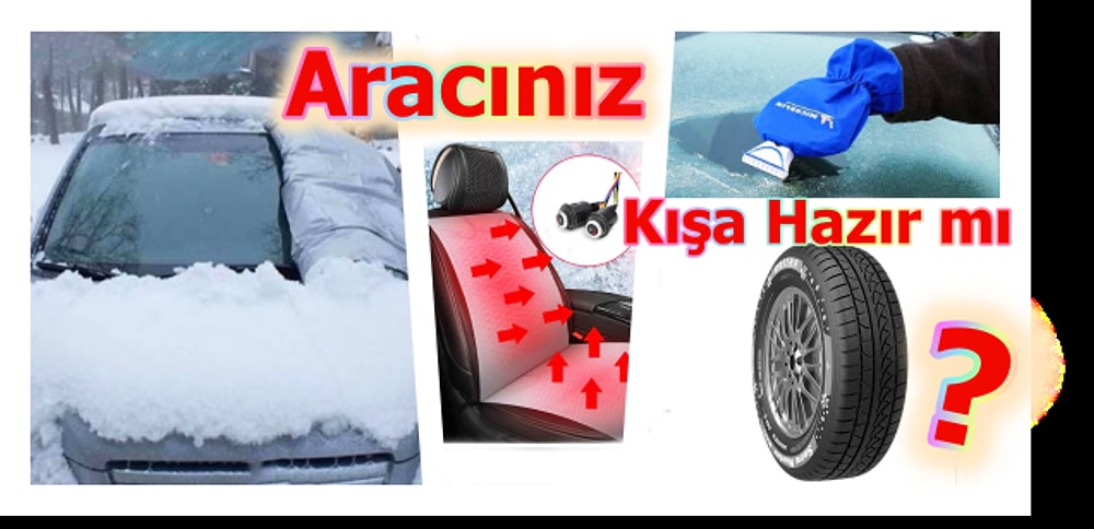 Aracınızı Kışa Hazırlayın! İndirimden Alabileceğiniz Kış Lastiği ve Aracınızda Bulundurmanız Gereken Her Şey