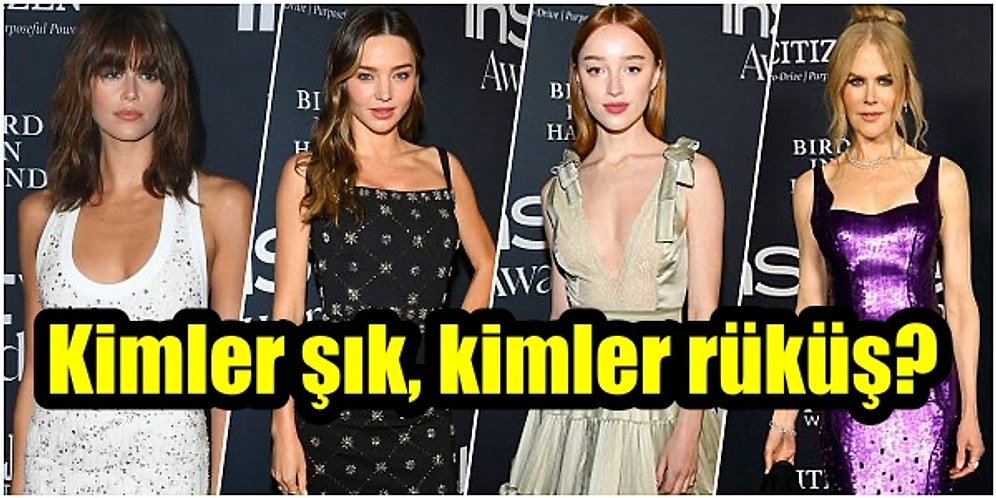 Kırmızı Halı Alarmı: 2021 InStyle Ödül Töreninin Şık ve Rüküşlerini Seçiyoruz!