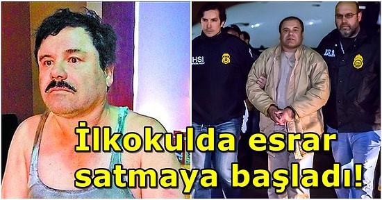 Suç Dünyasının En Kurnaz İsmi Joaquin Guzman El Chapo'nun Hayatına Dair Bilinmeyen Detaylar