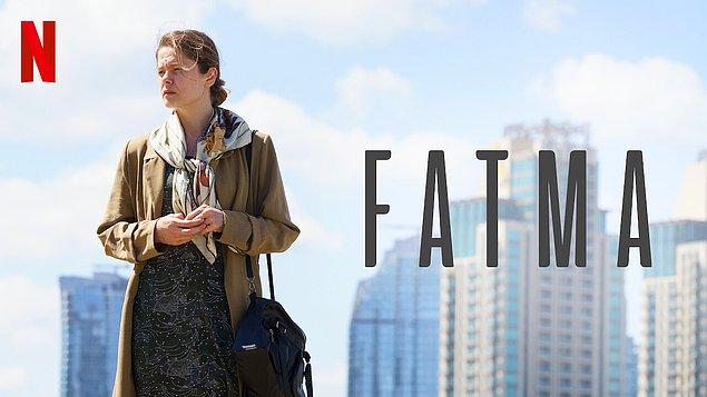 8. Fatma (2021) - IMDb: 7.5