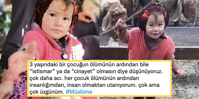 Cansız Bedenine Ulaşılan Yörük Kızı Küçük Müslüme'nin Ardından Yapılan Duygu Dolu Paylaşımlar