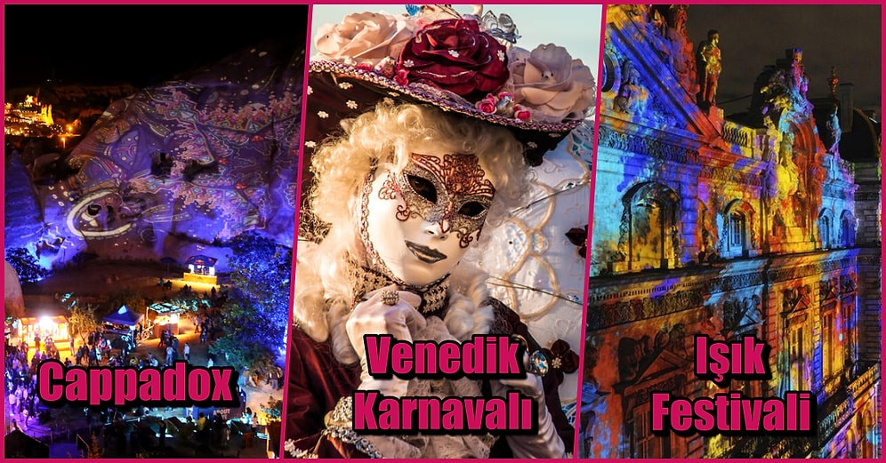 Pandemide Eve Doyup Artık Eğlencenin Dibine Vurmak İsteyenlere Festivalleri ile Ünlü Rotalar