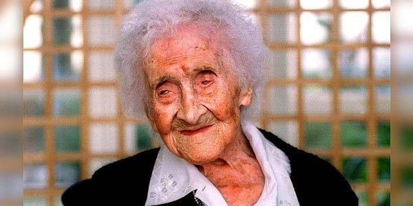 13. Jeanne Louise Calment dünyanın en uzun süre yaşayan kadınıdır. Kendisi 1997 yılında 122 yaşındayken vefat etmiştir.