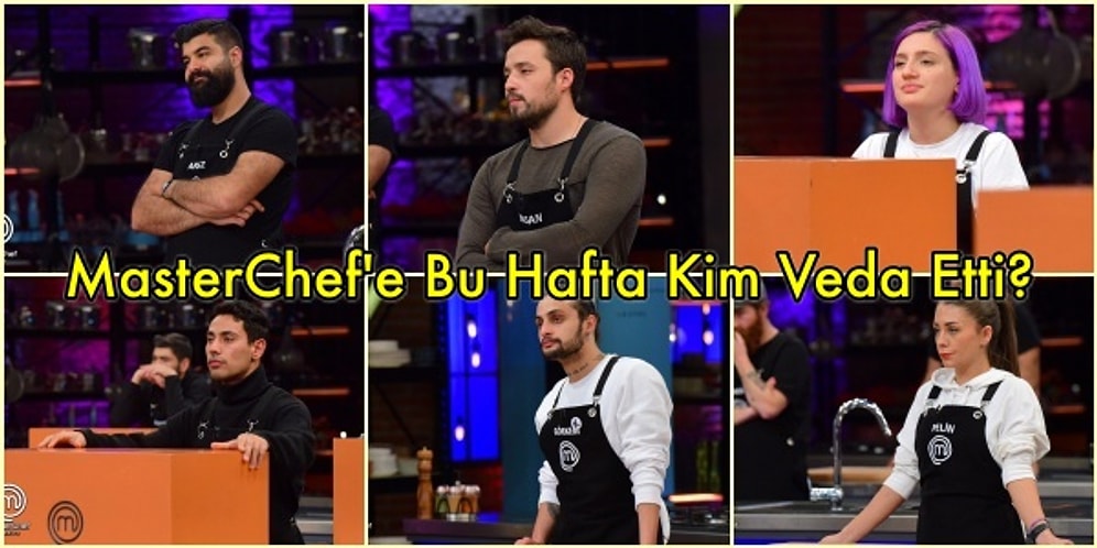 Gerginliklerin Günden Güne Arttığı MasterChef'e Bu Hafta Kim Veda Etti?