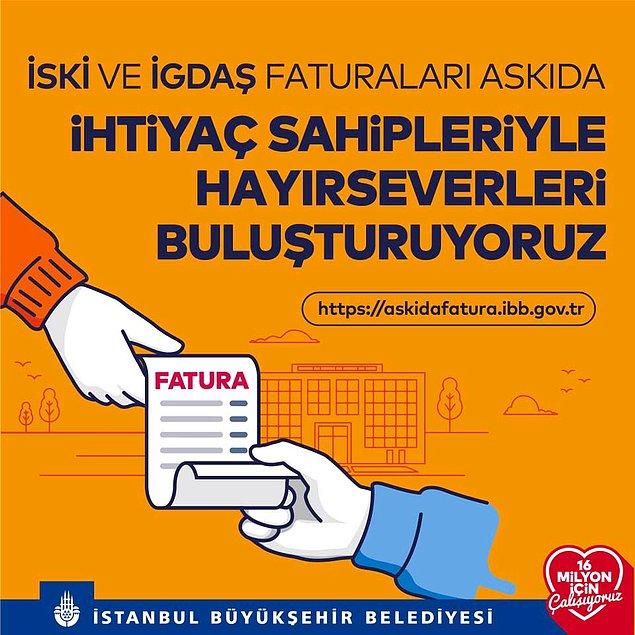 Bildiğiniz gibi geçtiğimiz aylarda İstanbul Büyükşehir Belediyesi ihtiyaç sahipleri için "Askıda Fatura" kampanyasını başlatmıştı.
