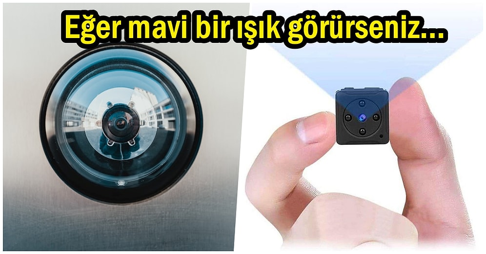 Başka Bir Evde ya da Otel Odasında Gizlice İzlenip İzlenmediğinizi Anlamanız İçin Altın Değerinde İpuçları