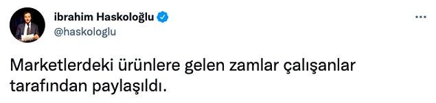 İbrahim Haskoloğlu bugün kendisine market çalışanlarından gelen zamları Twitter hesabından paylaştı. Birlikte bakalım.👇