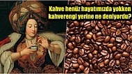 Kahve Osmanlı'ya Girmeden Önce Kahverengi Yerine Ne Deniyordu?