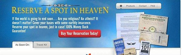 2. Reserve A Spot In Heaven: Cennetteki yerini rezerve etmek isteyenlere dev hizmet.