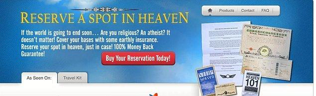 2. Reserve A Spot In Heaven: Cennetteki yerini rezerve etmek isteyenlere dev hizmet.