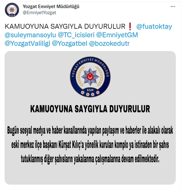 Yozgat Emniyet Müdürlüğü de Kılıç'ın açıklamasına benzer bir açıklama yaptı.