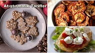 Açlığınızı Anında Bastıracak Nefis mi Nefis Atıştırmalık Yemek Tarifleri