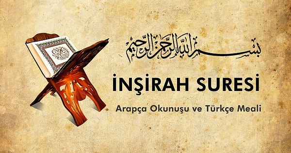İnşirah Suresi Anlamı (Meali)