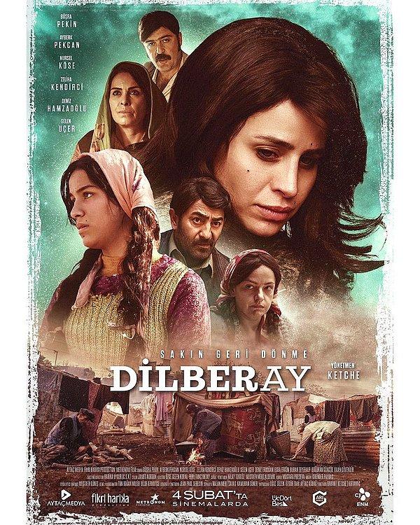 7. ‘Dilberay’ filminin afişi yayınlandı. Film 4 Şubat’ta vizyona girecek.