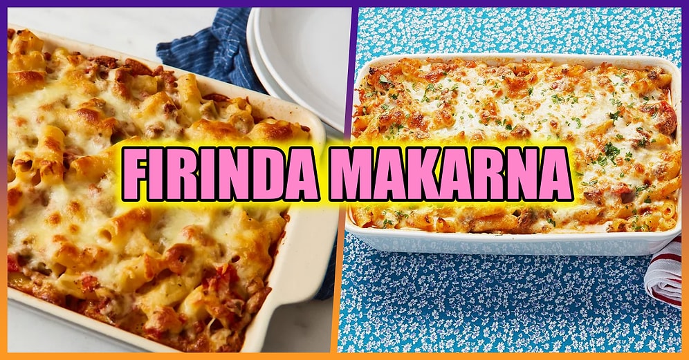 Bu Tarif Tabak Tabak Yedirir: Fırında Makarna Tarifi