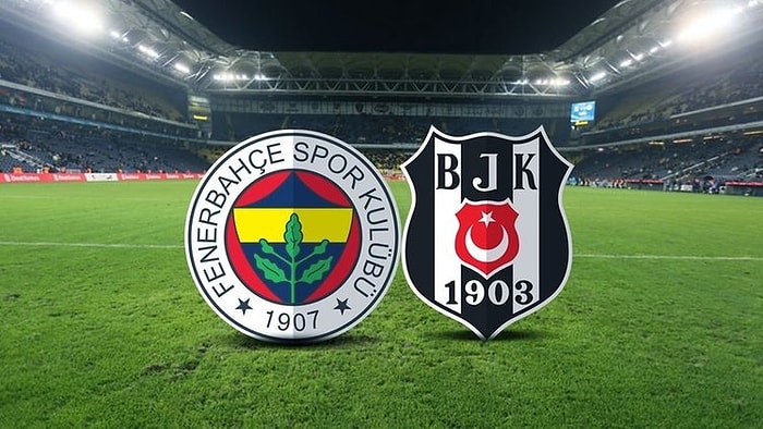 Fenerbahçe Beşiktaş Maçı Saat Kaçta, Hangi Kanalda? İşte Fenerbahçe Beşiktaş Muhtemel 11'leri...