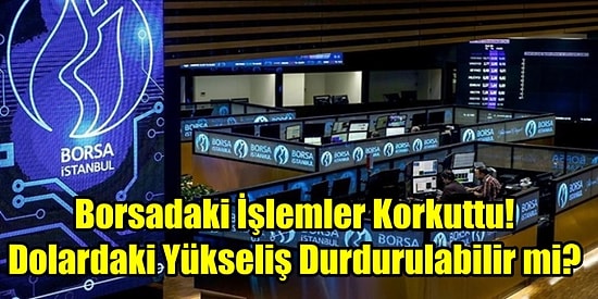 Atilla Yeşilada Borsadan Neden Korktu: Dövizin Yükselişi Durdurulabilir mi?