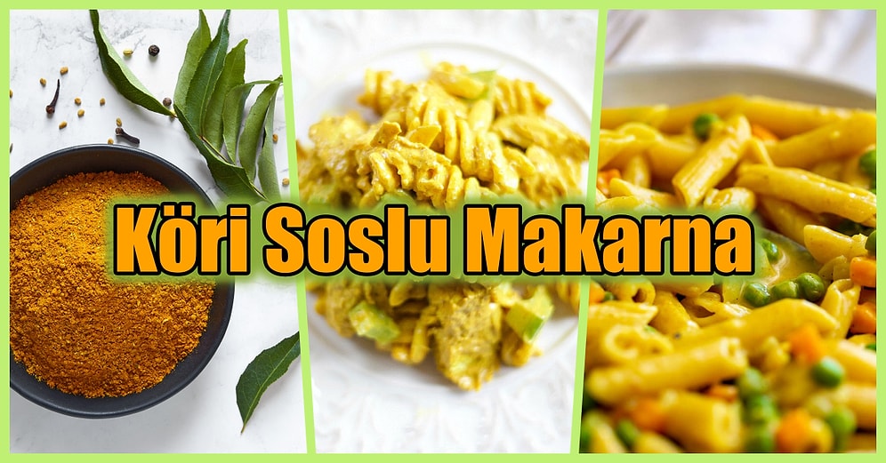 Her Yemekte Köri Olsa Yiyecekler İçin: Köri Soslu Makarna Tarifi