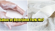 Sabun ile Deterjan Arasında Ne Fark Var?