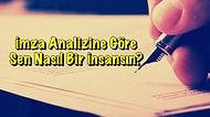 İmza Analizine Göre Sen Nasıl Bir İnsansın?