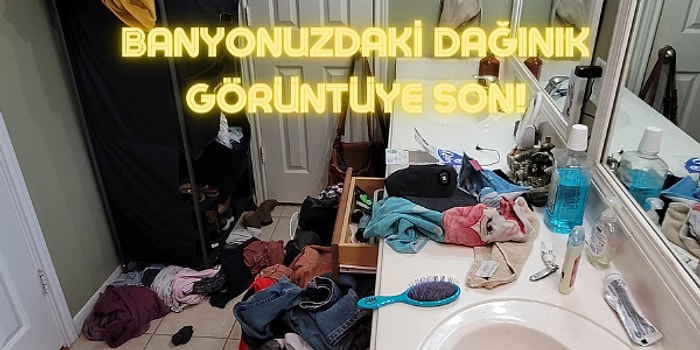 Banyonuzda Size Yer Kazandıracak Düzenleyiciler