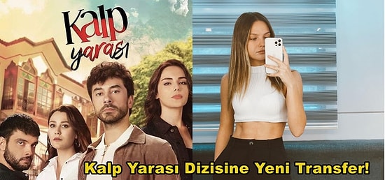 Son Zamanların İddialı Dizilerinden Kalp Yarası'na Sevilen Oyuncu Nilsu Berfin Aktaş Dahil Oluyor!