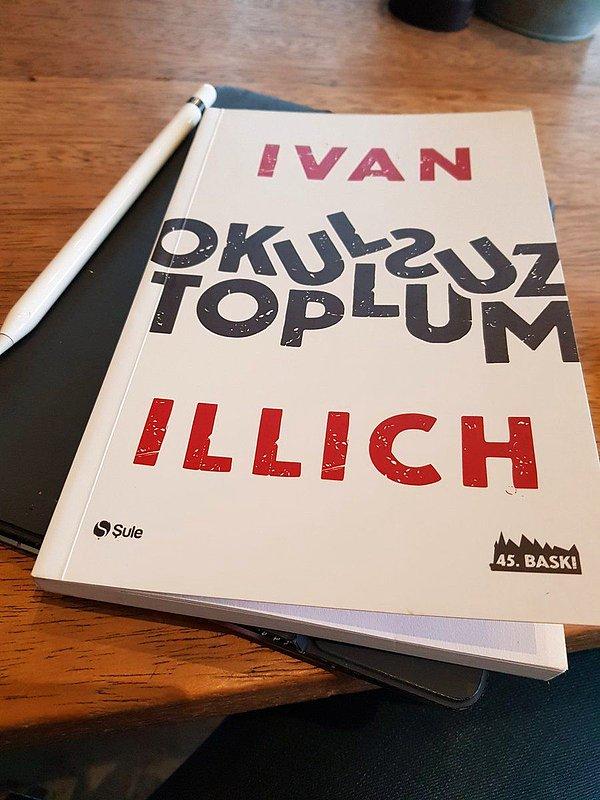 2. Okulsuz Toplum - Ivan Illich