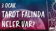 Tarot Falına Göre 3 Ocak Pazartesi Günü Senin İçin Nasıl Geçecek?