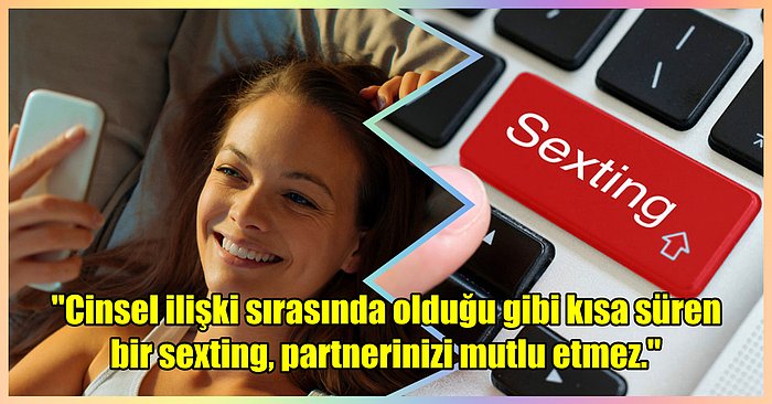 Daha Önce Denemeyenler için Erotik Mesajlaşma/Sexting Tüyoları!